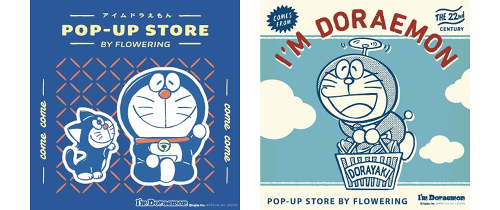 I’M DORAEMON POP-UP STORE BY FLOWERING